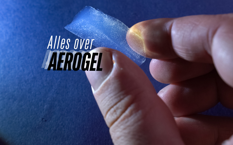 Aerogel isolatie: de kosten én mogelijkheden